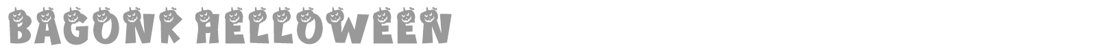Bagonk Helloween font preview